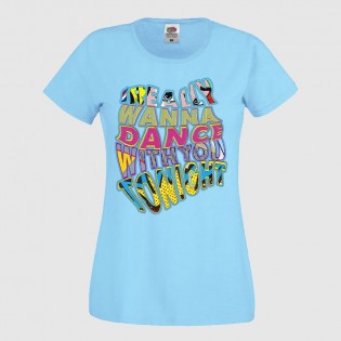 CAMISETA CHICA DANCE WITH YOU